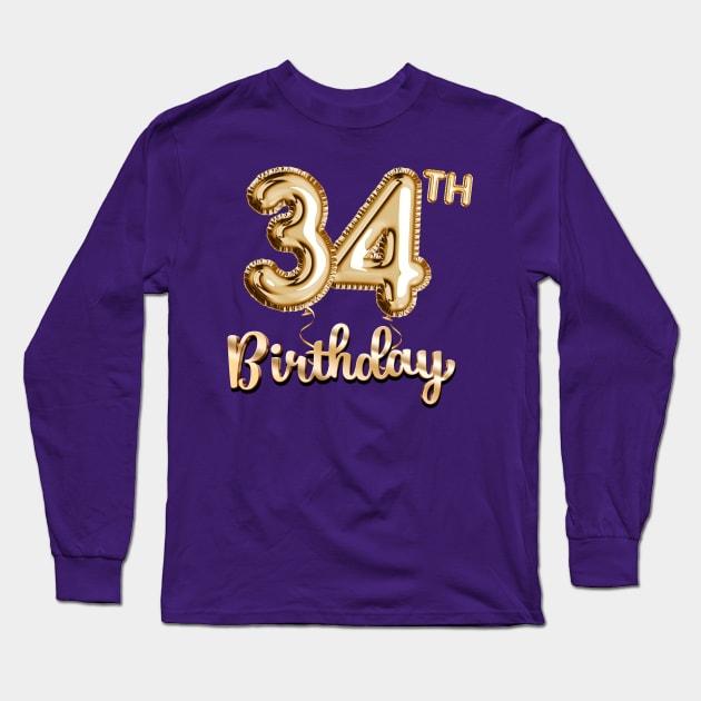 34th Birthday Gifts - Party Balloons Gold Long Sleeve T-Shirt by BetterManufaktur